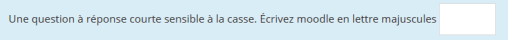Réponse courte sensible à la casse